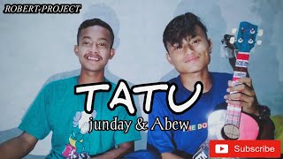 Download lagu TATU cover with junday_Abew Kentrung Pro mp3
