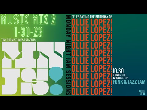Monday Night Jam Music Mix 2 | 1-30-23 | Tiny Room Studios