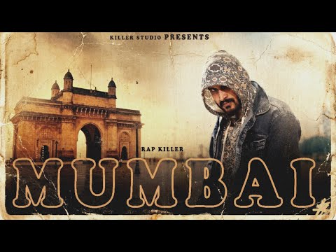 RAP KILLER - MUMBAI (OFFICIAL MUSIC VIDEO) 2025