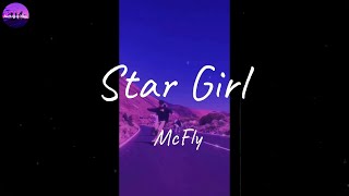 McFly - Star Girl (Lyric Video)