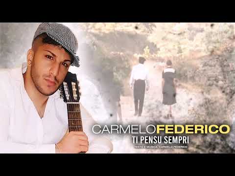 Carmelo Federico - Ti pensu sempri