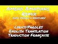 Goya Menor & Nektunez - Ameno Amapiano Remix Lyrics/English Translation/Paroles/Traduction Française