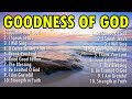 Most Uplifting Christian Worship Songs Best Worship Music For Encouragement