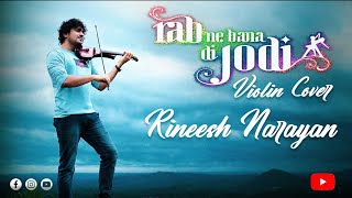 Download lagu Rab Ne Bana Di Jodi || Violin Cover || Rineesh Narayan @ShreyaGhoshal @SalimSulaimanMusic mp3 Download lagu Rab Ne Bana Di Jodi || Violin Cover || Rineesh Narayan @ShreyaGhoshal @SalimSulaimanMusic mp3
