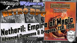 D&D Lets You Visit The Forgotten Realms' Past | Netheril: Empire of Magic (AD&D, TSR, 1996)
