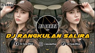 Download lagu DJ RANGKULAN SALIRA | REMIX SUNDA TERBARU FULL BASS TIKTOK 2026 mp3 Download lagu DJ RANGKULAN SALIRA | REMIX SUNDA TERBARU FULL BASS TIKTOK 2026 mp3