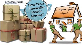 How Can a Removalist Help in Moving Process?