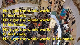 He&#39;s Got the Whole World in His Hands (3vv+refrain) [with lyrics for congregations]