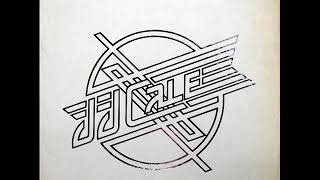 J.J. CALE - Right Down Here