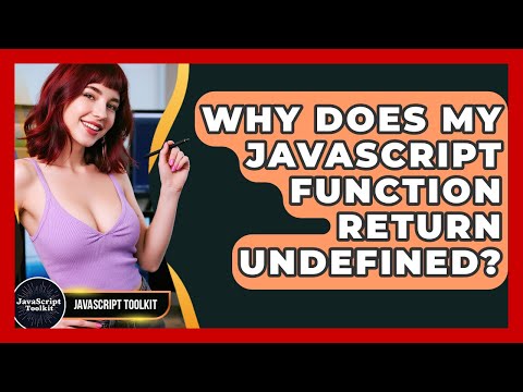 Why This Javascript Function Returns Undefined