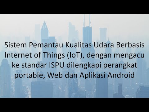 Carepol-Sistem Pemantau Tingkat Polusi Udara Terpadu