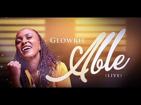 Glowrie - Able (Live) || (Official Video) #liverecording #glowrie