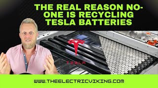 The REAL reason no-one is recycling Tesla batteries