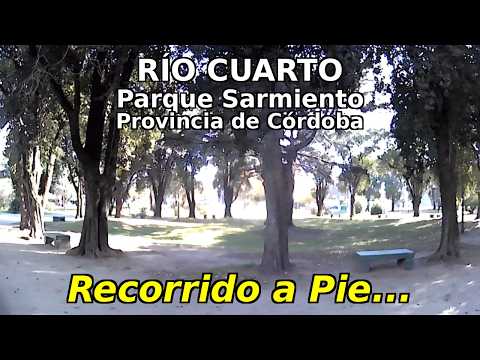 Río Cuarto - Parque Sarmiento -  Provincia de CÓRDOBA - ARGENTINA WALKING TOUR