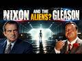 The Night Nixon Met the Aliens: Jackie Gleason’s Impossible Story