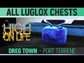 High on Life - Dreg Town - All Luglox Chests 🏆 (Port Terrene)