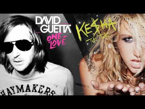 Ke$ha ft. David Guetta - Tik Tok, Sexy Bitch.