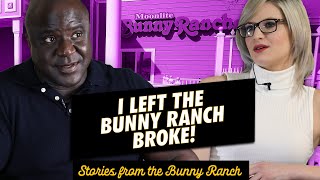 I left the Bunny Ranch Broke! - Prison Talk 22.07