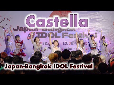 Castella - Full Stage [2022.06.25 Japan-Bangkok IDOL Festival] 4K