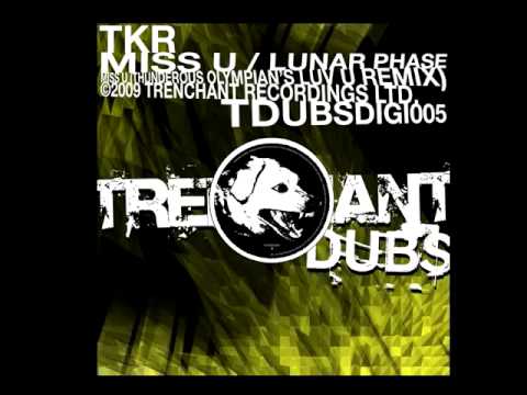 TKR - Miss U (Thunderous Olympian's Luv U Remix)