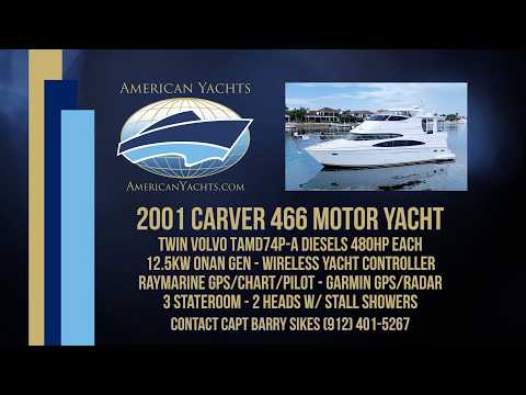 2001 Carver 466 Motor Yacht All Hanz on Deck II Video