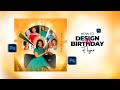 How To Create A Simple Birthday Flyer Design In Photoshop Photoshop For Beginners