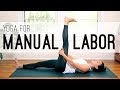 Yoga For Manual Labor Yoga With Adriene