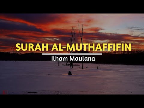 Surah Al-Muthaffifin, juz 30. maqam Azam/Jiharkah.
