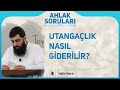 Utangaçlık nasıl giderilir? Halis Bayancuk Hoca