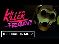 Killer Frequency - Official Reveal Trailer | Upload VR 2022