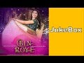 Bin Roye (Audio JukeBox) | 2015 | Lollywood JukeBoxes