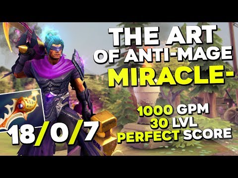 Miracle-, The Art of Anti-Mage, PERFECT Gameplay, 18-0-7, 1k GPM, LVL 30 - EPIC Dota 2