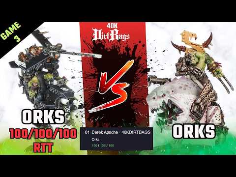 Orks Perfect 300/300 RTT win Game 3 vs ORKS Warhorde! | Competitive | Warhammer 40k #40k