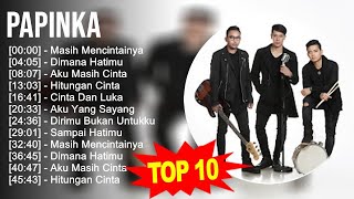 Download lagu Papinka 2023 Lagu Pilihan Terbaik Papinka Lagu Pop... mp3