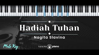 Download lagu Hadiah Tuhan – Nagita Slavina (KARAOKE PIANO - MALE KEY) mp3