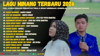 Download lagu Lagu Minang Terbaru 2026 - Full Album Minang Perantau Viral & Enak Didengar | Kompilasi Lagu Minang mp3 Download lagu Lagu Minang Terbaru 2026 - Full Album Minang Perantau Viral & Enak Didengar | Kompilasi Lagu Minang mp3