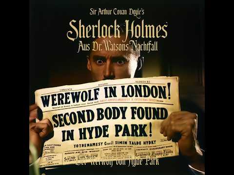 Sherlock Holmes - Der Werwolf von Hyde Park