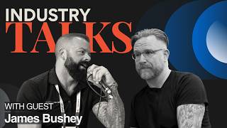 What's Next in Production Technology Trends | James Bushey on Industry Talks