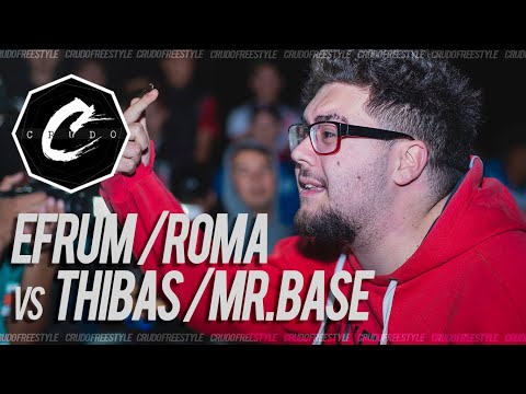 MR. BASE THIBAS vs EFRUM ROMA - (SEMIFINAL) # FECHA 1 - Torneo 2021/2022 - Crudo Freestyle