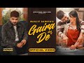 GAIRA DE Official Video Manjit Sahota Bablu Sodhi Ary B Latest Punjabi Song 2025