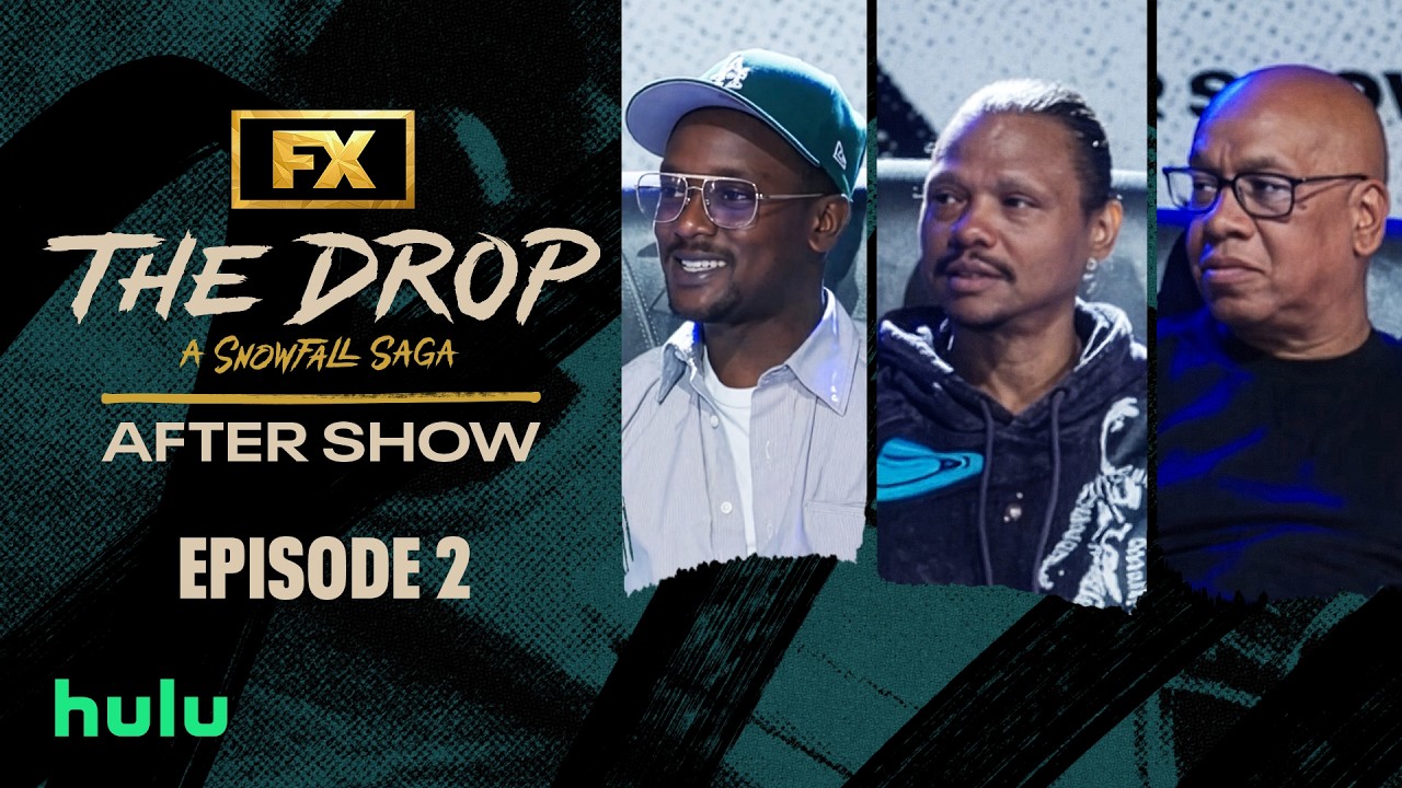 Episode 2: Buddy, Skipp Townsend, and De’Aundre Bonds | The Drop: A Snowfall Saga After Show | FX