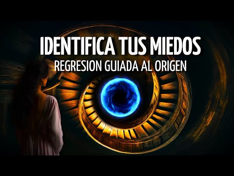 🌀REGRESIÓN al ORIGEN de tus BLOQUEOS y MIEDOS 🎧Meditación Guiada Vivencial