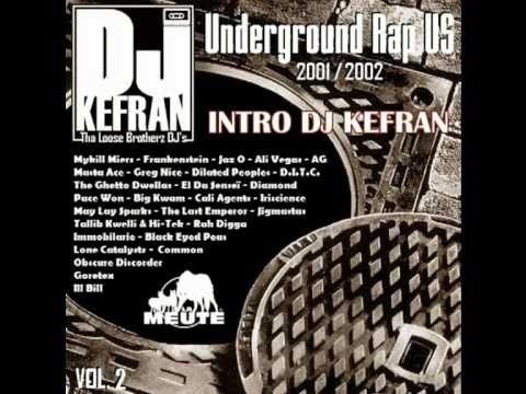 Intro - Cuts DJ Kefran (La Meute) MIXTAPE Underground Rap US Vol. 1 & 2 (2001-2002)