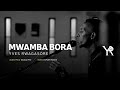 YVES RWAGASORE_MWAMBA BORA [OFFICIAL VIDEO]