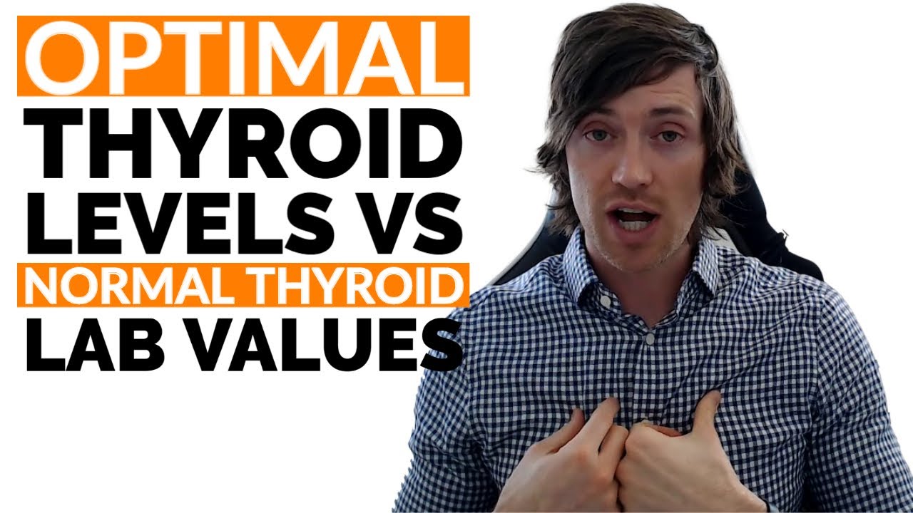 Optimal Thyroid Lab Tests vs 