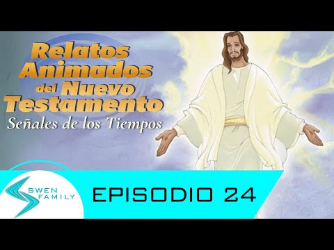 Señales de los Tiempos · Relatos Animados del Nuevo Testamento | DIBUJOS ANIMADOS | Episodio 24