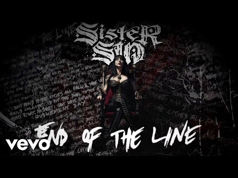Sister Sin - End Of The Line (Lyric video)