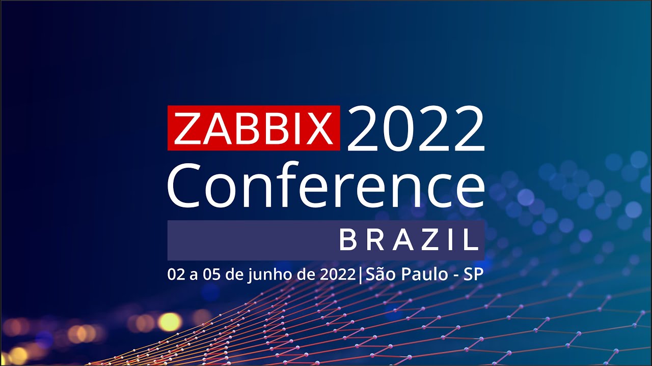 Zabbix Conference Brazil 2022