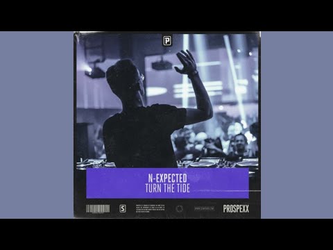 N-Expected - Turn The Tide