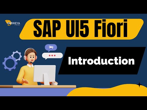 SAP UI5 Fiori Introduction | Best SAP Training | Ambikeya